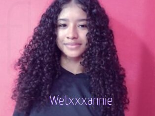 Wetxxxannie