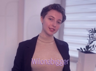 Wilonabigger