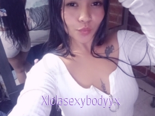 Xlolasexybodyyx
