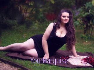 YourMarquise