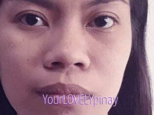 YourLOVELYpinay