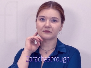 Zarachesbrough